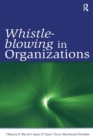 Whistle-Blowing in Organizations - Book