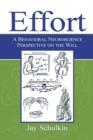 Effort : A Behavioral Neuroscience Perspective on the Will - Book