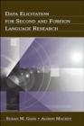 Data Elicitation for Second and Foreign Language Research - Book