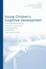 Young Children's Cognitive Development : Interrelationships Among Executive Functioning, Working Memory, Verbal Ability, and Theory of Mind - Book