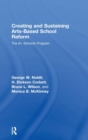 Creating and Sustaining Arts-Based School Reform : The A+ Schools Program - Book