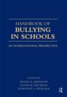 Handbook of Bullying in Schools : An International Perspective - Book