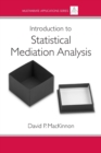 Introduction to Statistical Mediation Analysis - Book