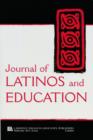 Latinos, Education, and Media : A Special Issue of the journal of Latinos and Education - Book