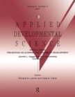 Prevention As Altering the Course of Development : A Special Issue of applied Developmental Science - Book