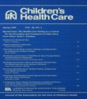 The Health Care Setting As A Context for the Prevention and Treatment of Child Abuse : A Special Issue of children's Health Care - Book
