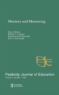Mentors and Mentoring : A Special Issue of the peabody Journal of Education - Book
