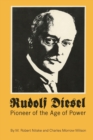 Rudolf Diesel : Pioneer of the Age of Power - Book