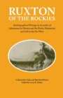 Ruxton of the Rockies : Autobiographical Writings by the author of Adventures in Mexico and the Rocky Mountains and Life in the Far West - Book