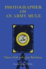 Photographer on an Army Mule - Book