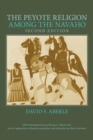 The Peyote Religion among the Navaho - Book