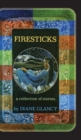 Firesticks : A Collection of Stories - Book