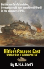 Hitler's Panzers East : World War II Reinterpreted - Book