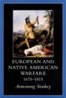 European and Native American Warfare, 1675-1815 - Book