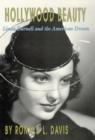 Hollywood Beauty : Linda Darnell and the American Dream - Book