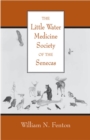 The Little Water Medicine Society of The Senecas - Book