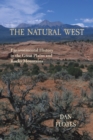 The Natural West : Environmental History in the Great Plains and Rocky Mountains - Book