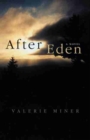 After Eden : A Novel - Book