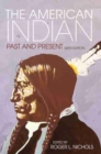The American Indian : Past and Present - Book
