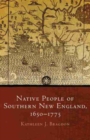 Native People of Southern New England, 1650-1775 - Book