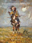 Julius Seyler and the Blackfeet : An Impressionist at Glacier National Park - Book