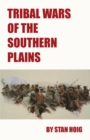 Tribal Wars of the Southern Plains - Book