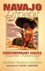 Navajo Lifeways : Contemporary Issues, Ancient Knowledge - Book