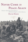 Never Come to Peace Again : Pontiac's Uprising and the Fate of the British Empire in North America - Book