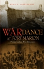 War Dance at Fort Marion : Plains Indian War Prisoners - Book