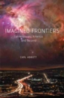 Imagined Frontiers : Contemporary America and Beyond - Book