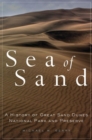 Sea of Sand : A History of Great Sand Dunes National Park and Preserve - Book