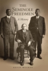 The Seminole Freedmen : A History - Book