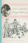 Lois Lenski : Storycatcher - Book