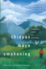 Chiapas Maya Awakening : Contemporary Poems and Short Stories - Book