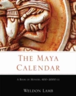 The Maya Calendar : A Book of Months, 400-2000 CE - Book