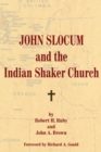 John Slocum and the Indian Shaker Church - Book