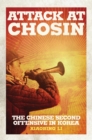Attack at Chosin : The Chinese Second Offensive in Korea - Book