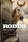 Rodeo : An Animal History - Book