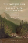 The Mountain Men and the Fur Trade of the Far West, Volume 7 : Biographical Sketches of the Participants - Book