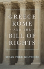 Greece, Rome, and the Bill of Rights Volume 15 - Book