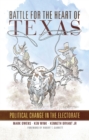 Battle for the Heart of Texas : Political Change in the Electorate - Book