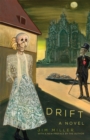 Drift : A Novel - Book