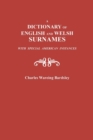 Dictionary of English and Welsh Surnames, with Special American Instances - Book