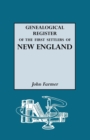 A Genealogical Register of the First Settlers of New England - Book