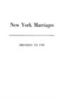 New York Marriages Previous to 1784 - Book
