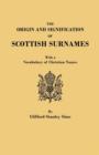 The Origin and Signification of Scottish Surnames, with a Vocabulary of Christian Names - Book
