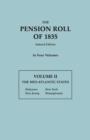 Pension Roll of 1835. in Four Volumes. Volume II : The Mid-Atlantic States: Delaware, New Jersey, New York, Pennsylvania - Book