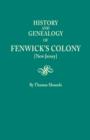 History and Genealogy of Fenwick's Colony [New Jersey] - Book