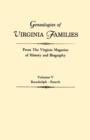 Genealogies of Virginia Families from The Virginia Magazine of History and Biography. In Five Volumes. Volume V : Randolph - Zouch - Book