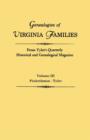 Genealogies of Virginia Families from Tyler's Quarterly Historical and Genealogical Magazine. in Four Volumes. Volume III : Pinkethman - Tyler - Book